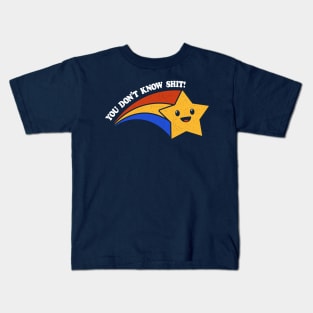 You Know? Kids T-Shirt